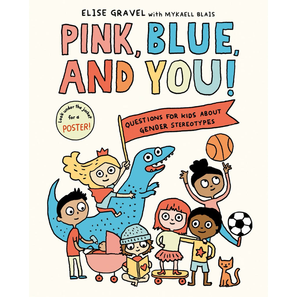 Pink, Blue, and You! : Questions for Kids about Gender Stereotypes