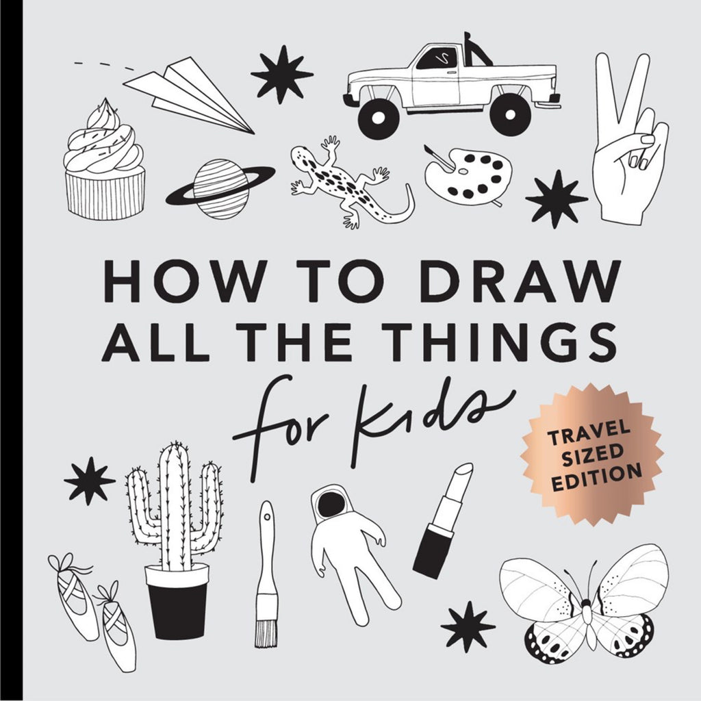 How to Draw All the Things for Kids