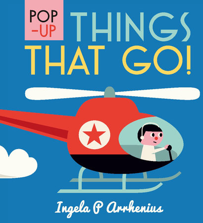 Pop Up || Things That Go!