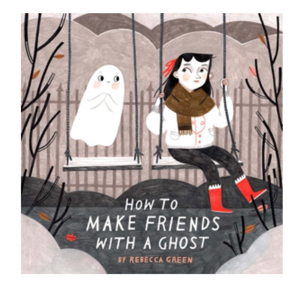 How to Make Friends with a Ghost