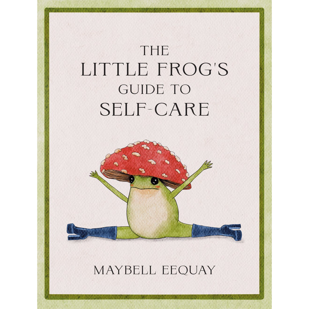 The Little Frogs Guide to Self-Care