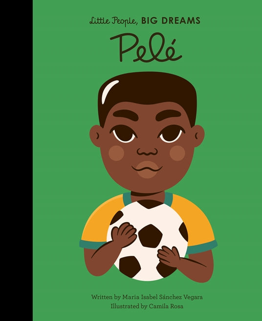 Pelé || Little People, Big Dreams