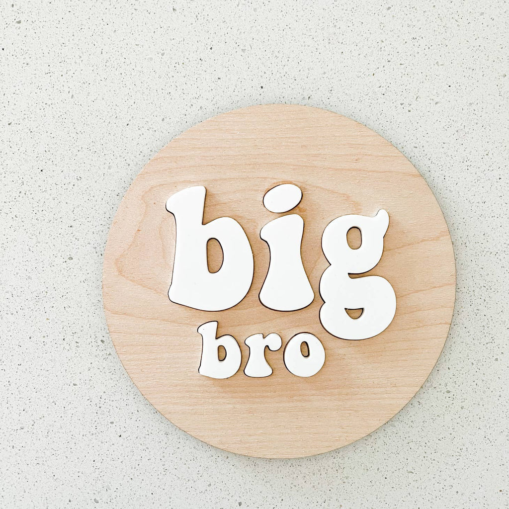 Big Bro Sign – Owen & Sage